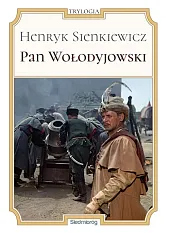 Pan WołodyjowskiHenryk Sienkiewicz