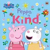 Peppa Pig Peppa Is Kind