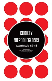 Kobiety Niepodległości