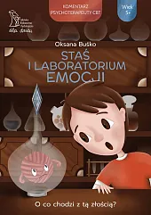 Staś i laboratorium emocjiOksana Buśko