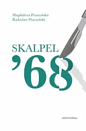 Skalpel ’68Magdalena Ptaszyńska