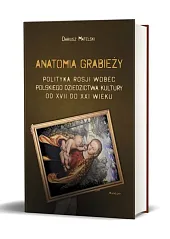 Anatomia grabieżyDariusz Matelski Anatomia grabieżyDariusz Matelski