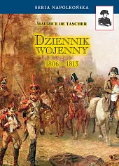 Dziennik wojenny 1806-1813Mateusz Łabuz