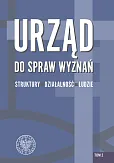 Urząd do spraw Wyznań struktury, działalność, ludzie Tom 2 Urząd do spraw Wyznań struktury, działalność, ludzie Tom 2