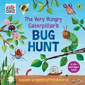 The Very Hungry Caterpillar's Bug HuntEric Carle