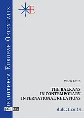 The Balkans in contemporary international relationsVeton Latifi