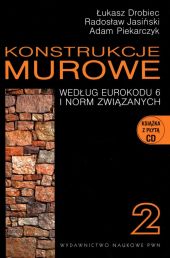 Konstrukcje murowe 2 według eurokodu 6 i norm związanych z płytą CD Konstrukcje murowe 2 według eurokodu 6 i norm związanych z płytą CD