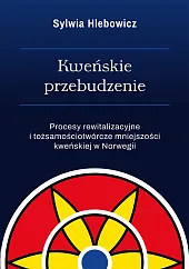 Kweńskie przebudzenieSylwia Hlebowicz