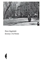Szczury z Via VenetoPiotr Kępiński