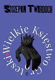 Wielkie Księstwo Groteski Wielkie Księstwo Groteski
