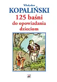 125 baśni do opowiadania dzieciom