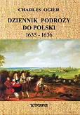 Dziennik podróży do Polski 1635-1636 Dziennik podróży do Polski 1635-1636