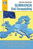Globalizacja Unii Europejskiej Globalizacja Unii Europejskiej
