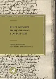 Księgi ławnicze Starej Warszawy z lat 1453-1535 Księgi ławnicze Starej Warszawy z lat 1453-1535