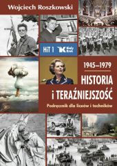 Historia i teraźniejszość 1 Podręcznik 1945-1979 Historia i teraźniejszość 1 Podręcznik 1945-1979