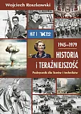 Historia i teraźniejszość 1 Podręcznik 1945-1979