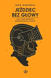 Jeździec bez głowy Co o ciele,Jack Hartnell
