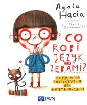 Co robi język za zębami Co robi język za zębami