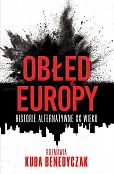 Obłęd Europy. Obłęd Europy.
