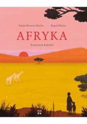 Afryka. Kontynent kolorów Afryka. Kontynent kolorów