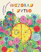 Wczoraj i JutroAnna Paszkiewicz Wczoraj i JutroAnna Paszkiewicz