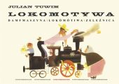 Lokomotywa Damfmaszyna Lokómótiwa Zeleźnica Lokomotywa Damfmaszyna Lokómótiwa Zeleźnica
