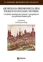 Archeologia średniowiecza ziem polskich na początku,Andrzej Janowski