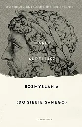 RozmyślaniaMarek Aureliusz