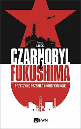 Czarnobyl i Fukushima Czarnobyl i Fukushima