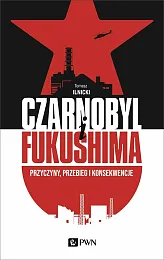 Czarnobyl i FukushimaTomasz Ilnicki Czarnobyl i FukushimaTomasz Ilnicki