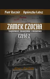 Zamek CzochaPiotr Kucznir