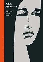 Ballada o dziewczynieGórski Janusz Ballada o dziewczynieGórski Janusz