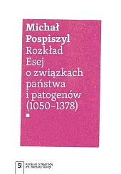 Rozkład Esej o związkach państwa i,Michał Pospiszyl