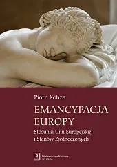 Emancypacja EuropyPiotr Kobza