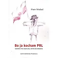 Bo ja kocham PRL Bo ja kocham PRL