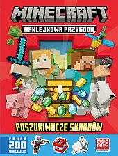 Minecraft. Naklejkowa przygoda. Poszukiwacze skarbów