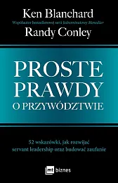 Proste prawdy o przywództwieKen Blanchard