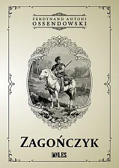ZagończykAntoni Ossendowski Ferdynand