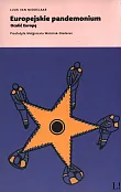Europejskie pandemonium Ocalić Europę Europejskie pandemonium Ocalić Europę