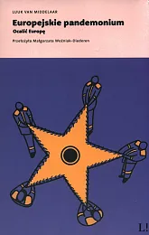 Europejskie pandemonium Ocalić EuropęLuuk van Middelaar