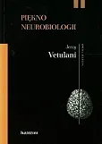 Piękno neurobiologii Piękno neurobiologii