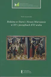 Rodzina w Starej i Nowej Warszawie,Piotr Łozowski Rodzina w Starej i Nowej Warszawie,Piotr Łozowski