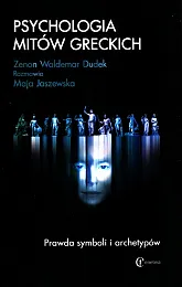 Psychologia mitów greckichWaldemar Dudek Zenon Psychologia mitów greckichWaldemar Dudek Zenon