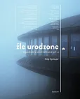 Źle urodzone Źle urodzone
