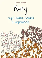 Kury, czyli krótka historia o wspólnocieLaurent Cardon