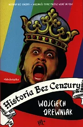 Historia bez cenzury 1Wojciech Drewniak Historia bez cenzury 1Wojciech Drewniak