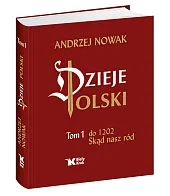 Dzieje Polski Tom 1Andrzej Nowak