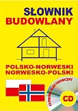 Słownik budowlany polsko-norweski norwesko-polski + CD (słownik elektroniczny) Słownik budowlany polsko-norweski norwesko-polski + CD (słownik elektroniczny)