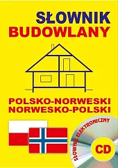 Słownik budowlany polsko-norweski norwesko-polski + CD, Słownik budowlany polsko-norweski norwesko-polski + CD,