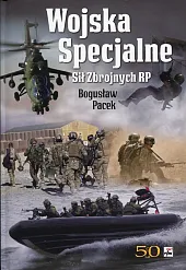 Wojska Specjalne Sił Zbrojnych RPBogusław Pacek Wojska Specjalne Sił Zbrojnych RPBogusław Pacek